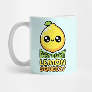 Easy Peasy Lemon Squeezy! Cute Lemon Pun! Mug